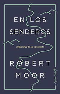 En los senderos - Robert Moor - E-Book