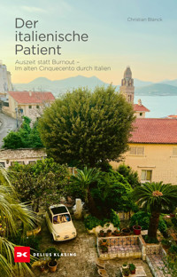 Der italienische Patient - Christian Blanck - E-Book