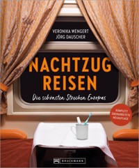Nachtzugreisen - Veronika Wengert - E-Book