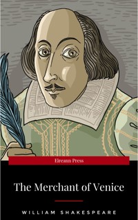 The Merchant of Venice - William Shakespeare - E-Book