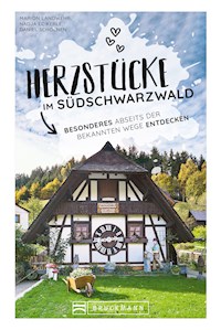 Herzstücke im Südschwarzwald - Nadja Eckerle - E-Book