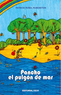 Pancho, pulgón de mar - Patricio Rubel Rubenstein - E-Book