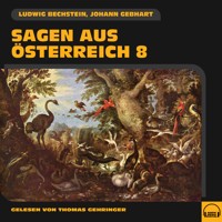 Sagen aus Österreich 8 - Ludwig Bechstein  - Hörbuch