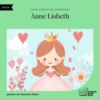 Anne Lisbeth - Hans Christian Andersen - Hörbuch