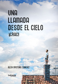 Una llamada desde el cielo - Aleix Brotons Sanchiz - E-Book