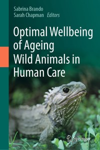 Optimal Wellbeing of Ageing Wild Animals in Human Care - - E-Book