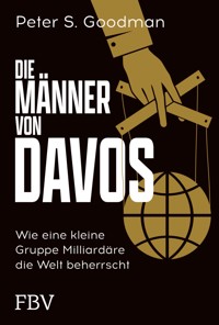 Die Männer von Davos - Peter S. Goodman - E-Book