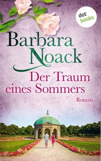 Der Traum eines Sommers - Barbara Noack - E-Book
