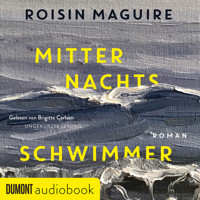Mitternachtsschwimmer - Roisin Maguire - E-Book + Hörbuch
