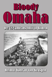 Bloody Omaha - Helmut K von Keusgen - E-Book