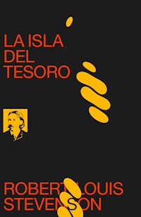 La isla del tesoro - Robert Louis Stevenson - E-Book