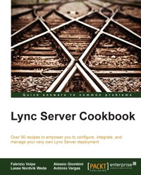 Lync Server Cookbook - Fabrizio Volpe - E-Book