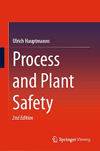 Process and Plant Safety - Ulrich Hauptmanns - E-Book