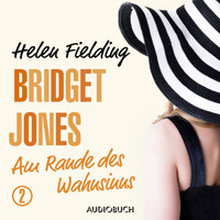 Bridget Jones - Am Rande des Wahnsinns - Helen Fielding - Hörbuch