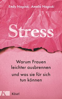 Stress - Emily Nagoski - E-Book