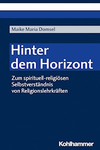 Hinter dem Horizont - Maike Maria Domsel - E-Book