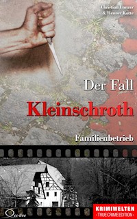 Der Fall Kleinschroth - Christian Lunzer - E-Book