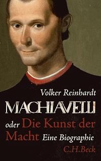 Machiavelli - Volker Reinhardt - E-Book
