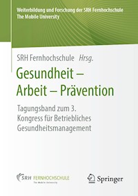 Gesundheit – Arbeit – Prävention -  - E-Book