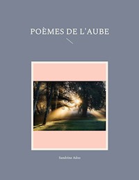 Poèmes de l'Aube - Sandrine Adso - E-Book