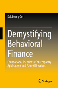 Demystifying Behavioral Finance - Kok Loang Ooi - E-Book