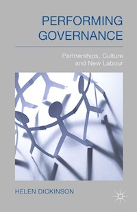 Performing Governance - H. Dickinson - E-Book