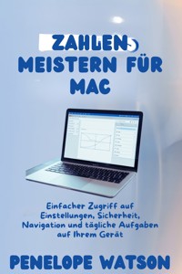 Zahlen meistern für MAC - Penelope Watson - E-Book