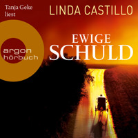 Ewige Schuld - Kate Burkholder ermittelt, Band 9 (Ungekürzte Lesung) - Linda Castillo - Hörbuch