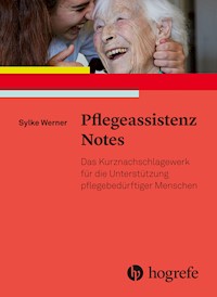Pflegeassistenz Notes - Sylke Werner - E-Book