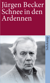 Schnee in den Ardennen - Jürgen Becker - E-Book