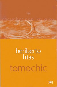 Tomochic - Heriberto Frías - E-Book
