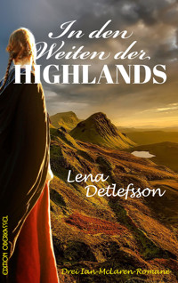 In den Weiten der Highlands - Lena Detlefsson - E-Book