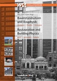 Bauinstandsetzen und Bauphysik. -  - E-Book