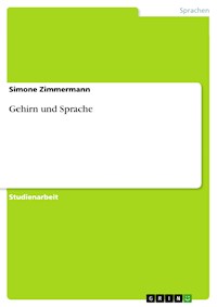 Gehirn und Sprache - Simone Zimmermann - E-Book