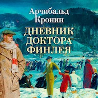 Дневник доктора Финлея - Арчибальд Кронин - Hörbuch