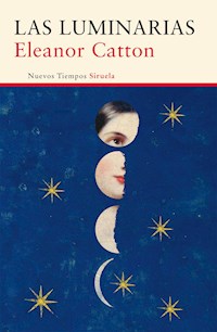 Las luminarias - Eleanor Catton - E-Book