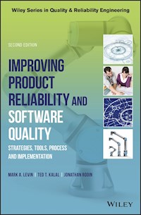 Improving Product Reliability and Software Quality - Mark A. Levin - E-Book