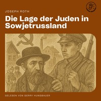 Die Lage der Juden in Sowjetrussland - Joseph Roth - Hörbuch
