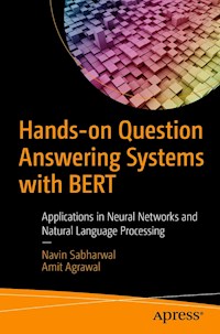Hands-on Question Answering Systems with BERT - Navin Sabharwal - E-Book