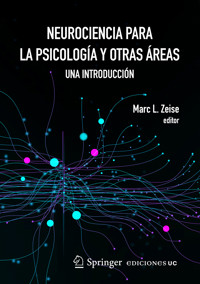 Neurociencia para la psicología y otras áreas - Marc L. Zeise - E-Book