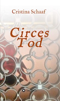 Circes Tod - Cristina Schaaf - E-Book