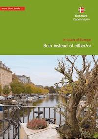 Denmark, Copenhagen. Both instead of either/or - Christa Klickermann - E-Book