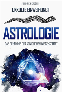 Astrologie - Friedrich Krüger - E-Book