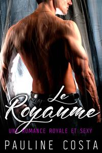 Le Royaume - Pauline Costa - E-Book