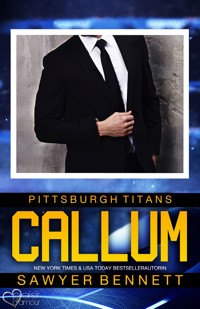 Callum (Pittsburgh Titans Team Teil 12) - Sawyer Bennett - E-Book