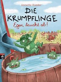 Die Krumpflinge - Egon taucht ab - Annette Roeder - E-Book