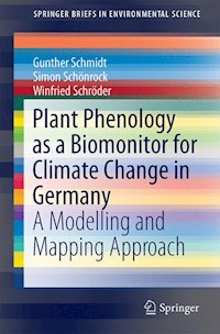 Plant Phenology as a Biomonitor for Climate Change in Germany - Gunther Schmidt - E-Book