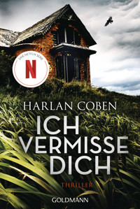 Ich vermisse dich - Harlan Coben - E-Book
