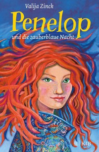 Penelop und die zauberblaue Nacht - Valija Zinck - E-Book