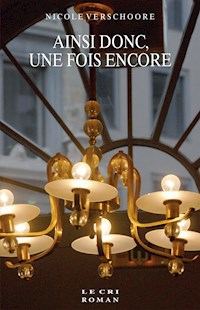 Ainsi donc, une fois encore - Nicole Verschoore - E-Book